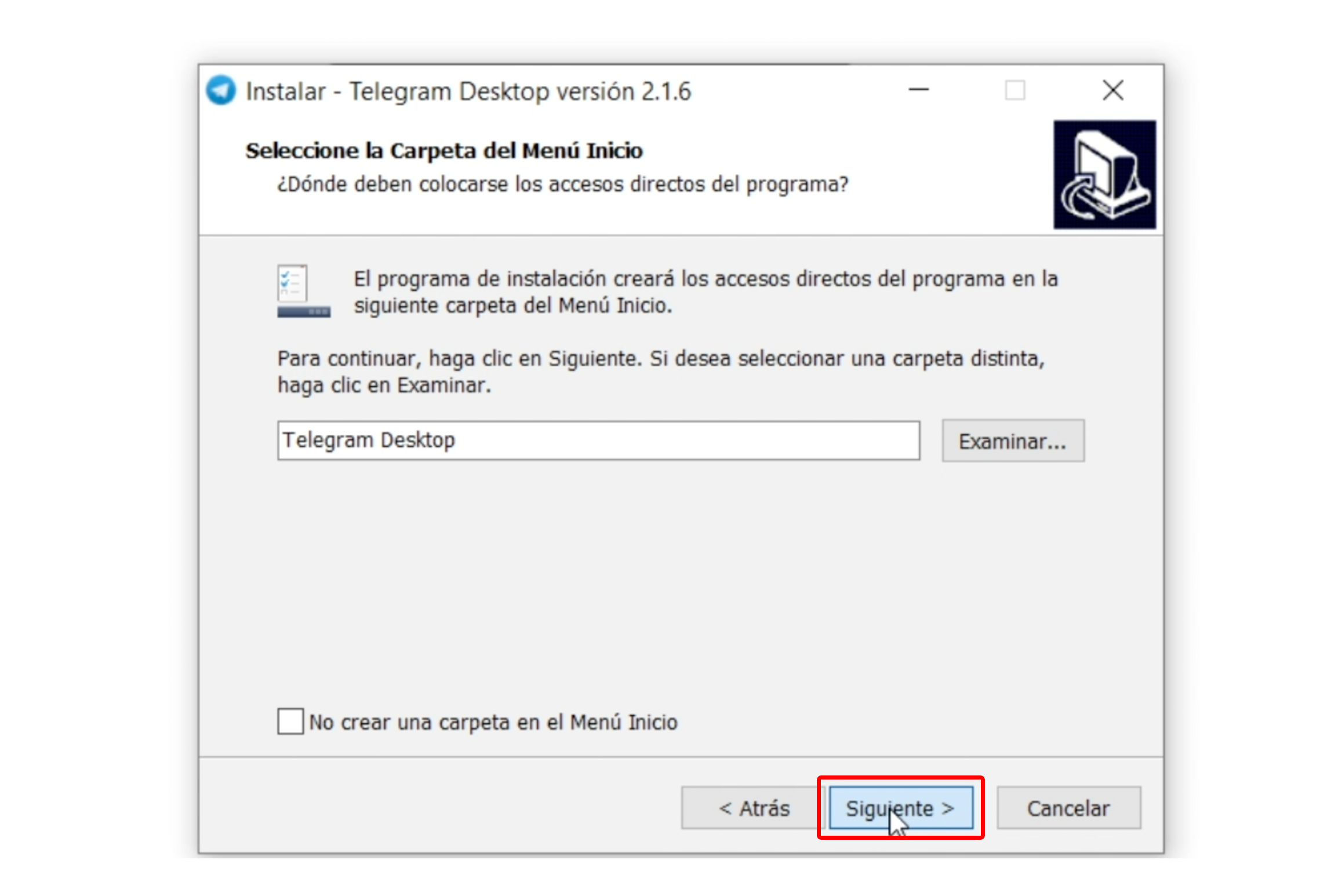 Añade la ruta de acceso directo donde quieres que la aplicación quede disponible. Haz clic en Siguiente.